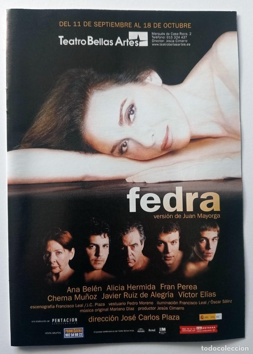 Coleccionismo de Revistas y Peri&oacute;dicos: ANUNCIO TEATRO BELLAS ARTES: OBRA `FEDRA&acute; DE JUAN MAYORGA CON ANA BEL&Eacute;N, ALICIA HERMIDA...