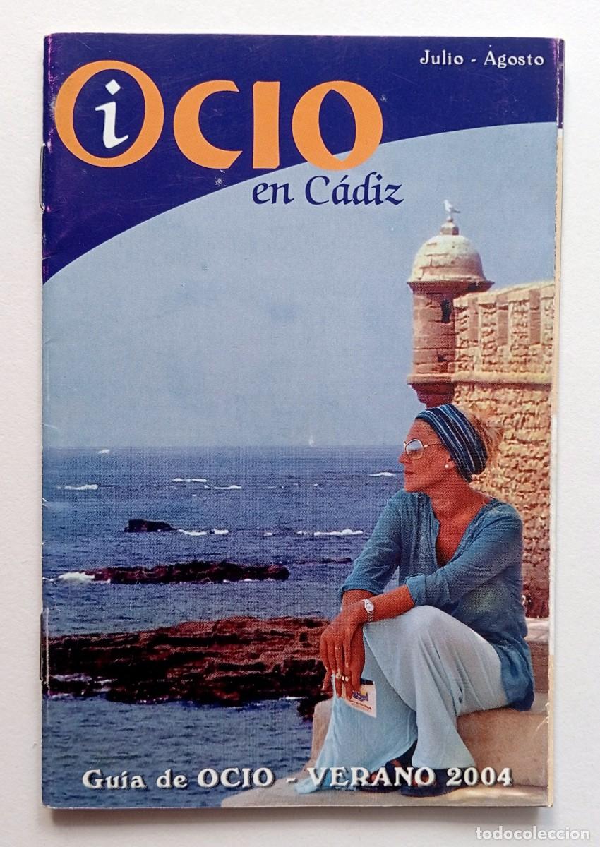 Coleccionismo de Revistas y Peri&oacute;dicos: REVISTA INFORMATIVA OCIO EN C&Aacute;DIZ (JULIO - AGOSTO 2004)
