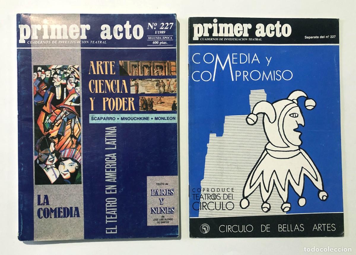 Colecionismo de Revistas e Jornais: PRIMER ACTO ANO 1989 / CUADERNOS DE INVESTIGACI&Oacute;N TEATRAL / REVISTA Y SEPARATA C&Iacute;CULO BELLAS ARTES
