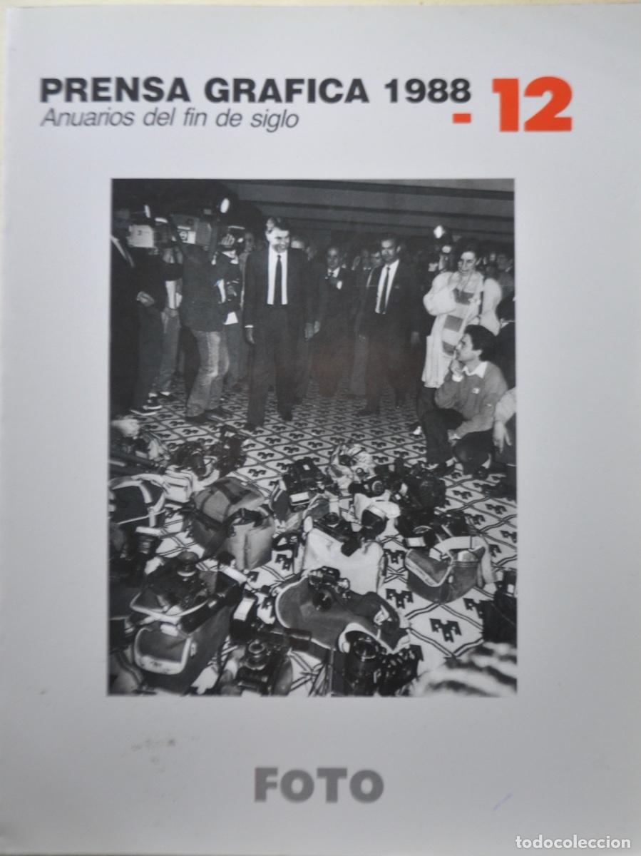 Sammeln von Zeitschriften und Zeitungen: PRENSA GR&Aacute;FICA 1988 . ANUARIOS DE FIN DE SIGLO