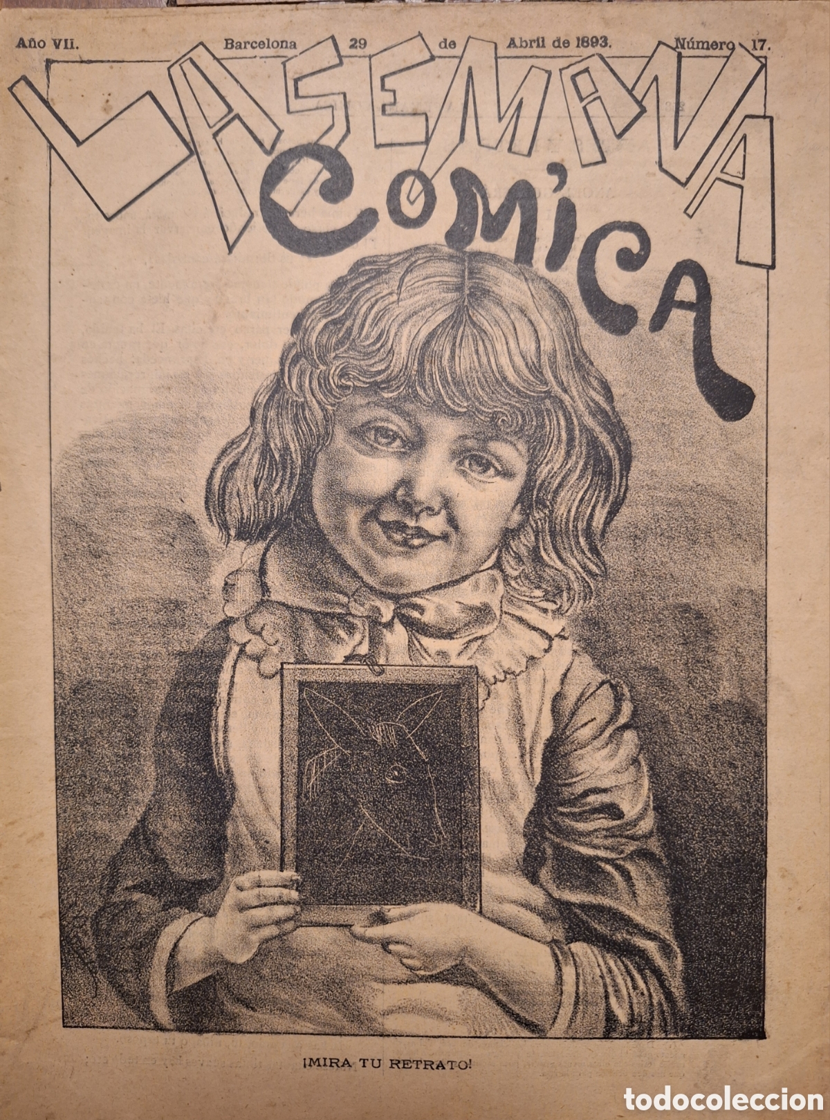 Coleccionismo de Revistas y Peri&oacute;dicos: REVISTA LA SEMANA COMICA A&Ntilde;O VII No 17 EJEMPLAR INTONSO 1893 BARCELONA