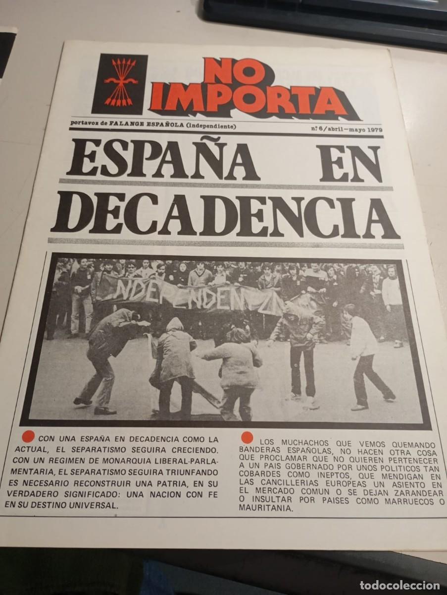 Colecionismo de Revistas e Jornais: REVISTA FALANGISTA NO IMPORTA. PORTAVOZ DE FALANGE INDEPENDIENTE N&ordm; 6 MAYO 1979 REF. UR MES 7