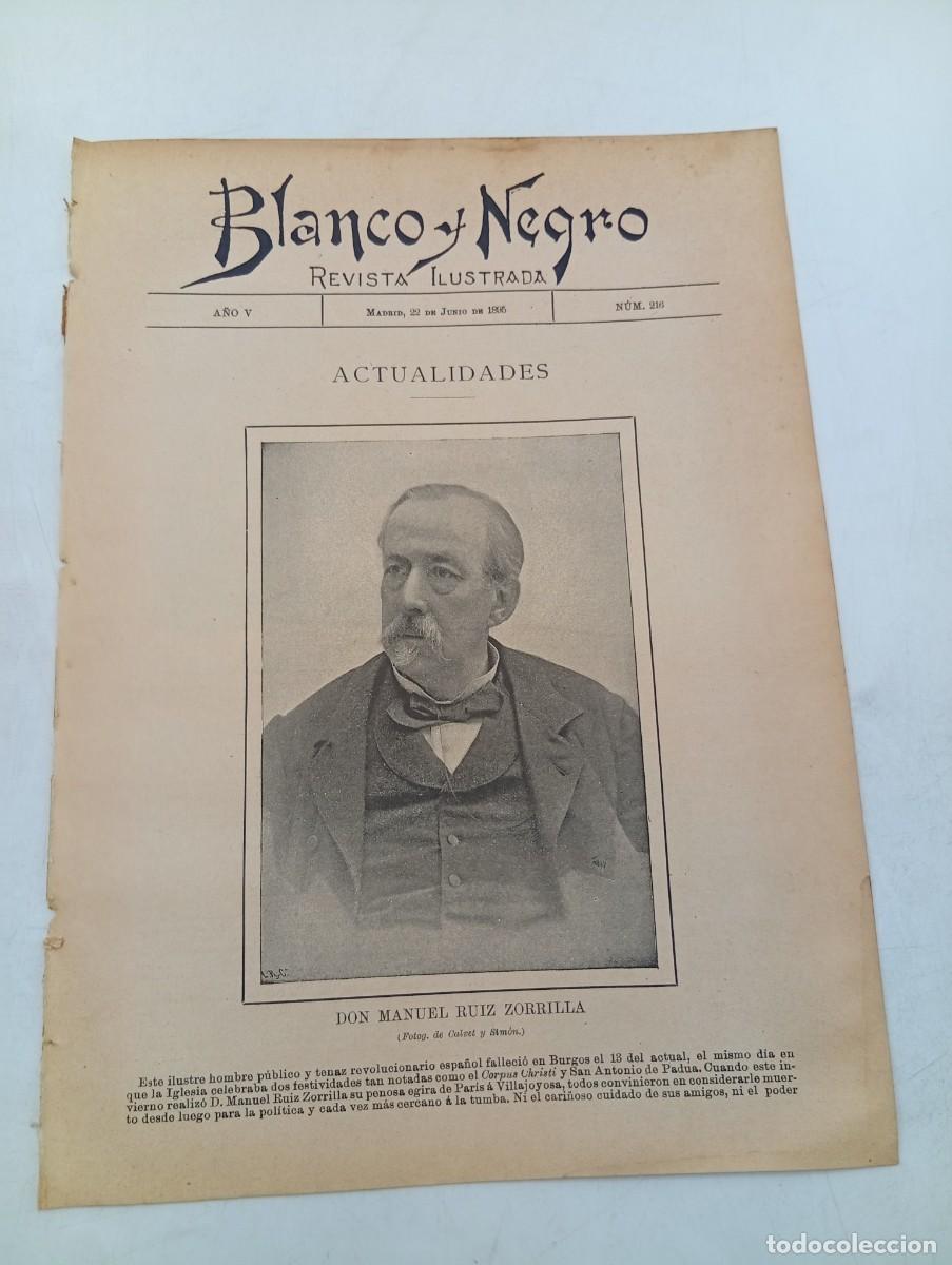 Collection Magazines and Newspapers: BLANCO Y NEGRO. N&ordm; 216. A&Ntilde;O 1895. DON MANUEL RU&Iacute;Z ZORRILLA. LOS NUEVOS ACAD&Eacute;MICOS DE LA ESPA&Ntilde;A. LEER