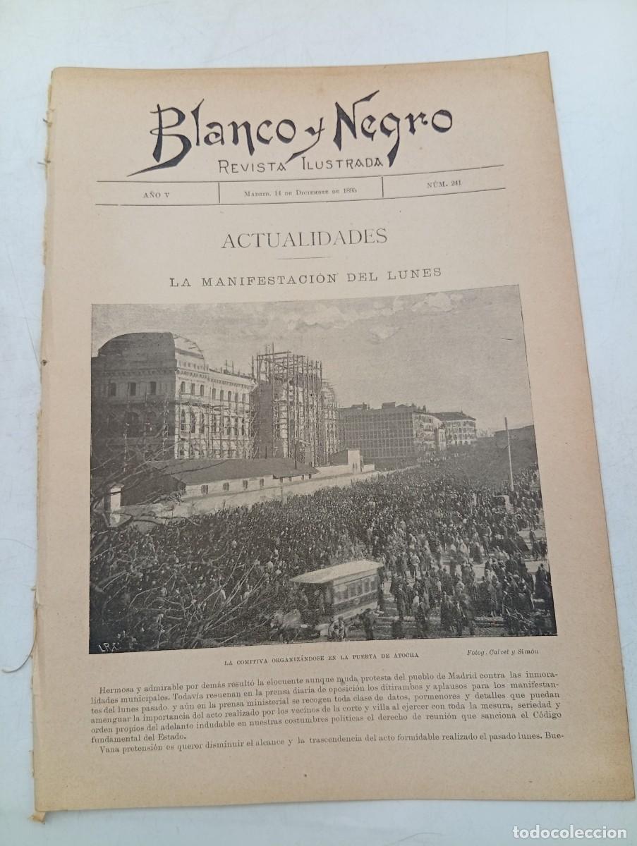Coleccionismo de Revistas y Peri&oacute;dicos: BLANCO Y NEGRO. N&ordm; 241. A&Ntilde;O 1895. MANIFESTACI&Oacute;N DEL LUNES (PUERTA DE ATOCHA). INCENDIOS SANTA.. LEER