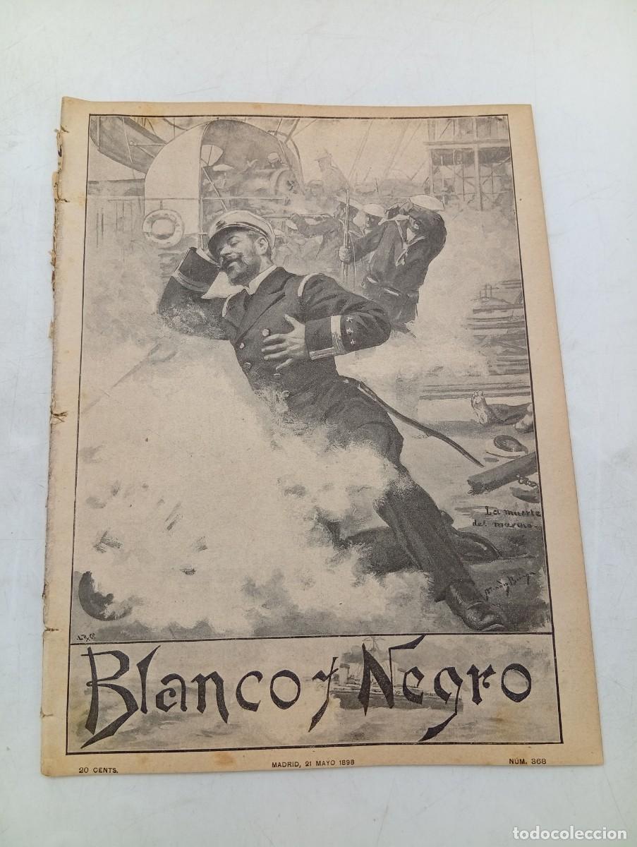 Coleccionismo de Revistas y Peri&oacute;dicos: BLANCO Y NEGRO. N&ordm; 368. A&Ntilde;O 1898. POR LA PATRIA. HIPOCRITAS ORACIONES. EN FILIPINAS. LA .. LEER.