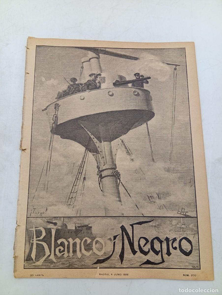 Coleccionismo de Revistas y Peri&oacute;dicos: BLANCO Y NEGRO. N&ordm; 370. A&Ntilde;O 1898. CRONICA DE LA GUERRA: ENTRADA DEL TERRIBLE EN LA BAHIA DE .. LEER.