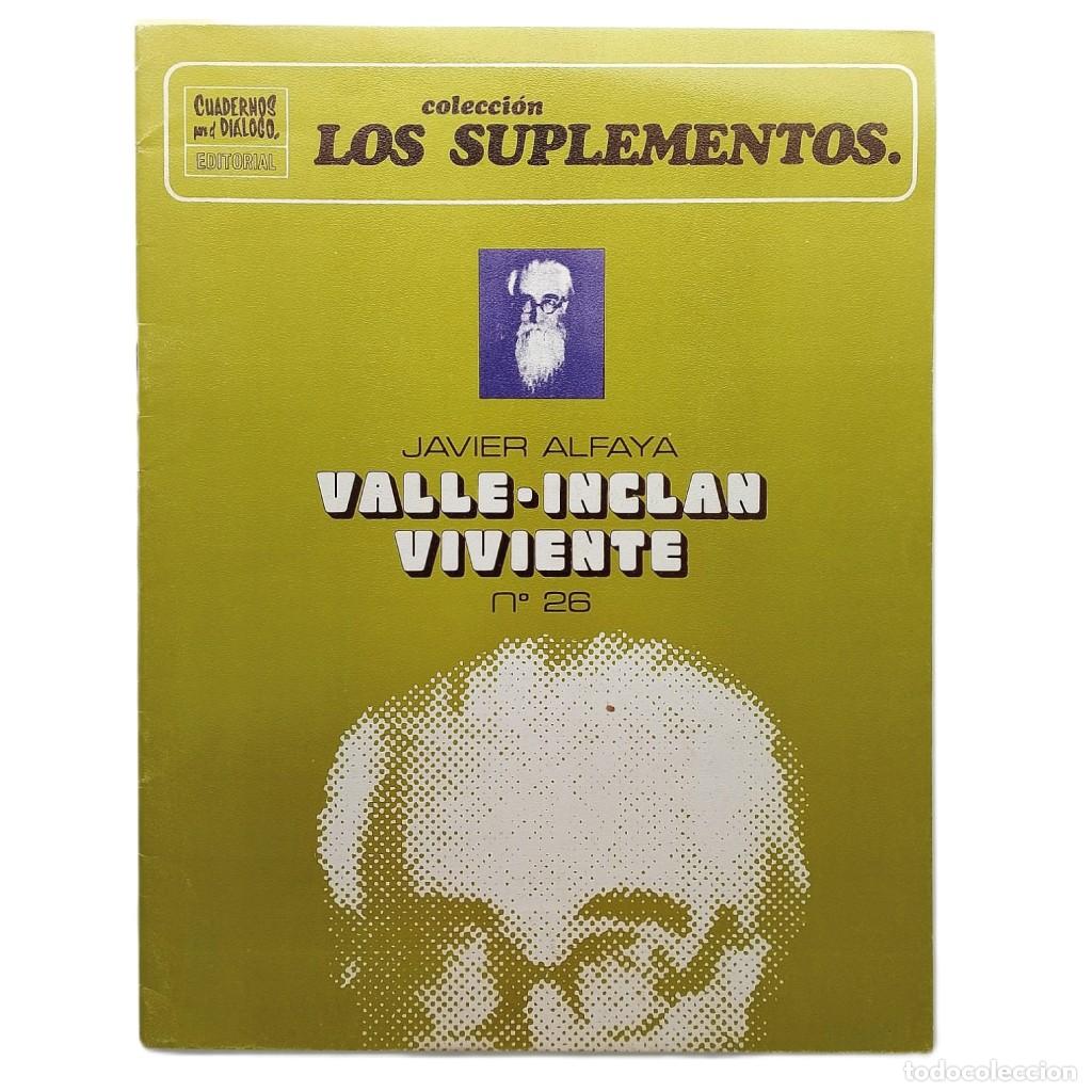 Colecionismo de Revistas e Jornais: LOS SUPLEMENTOS N&ordm; 26: VALLE-INCL&Aacute;N VIVIENTE. Alfaya, Javier