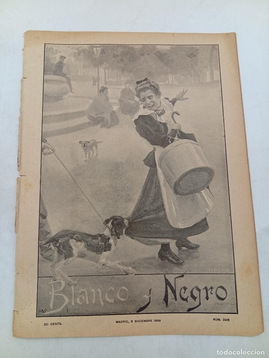 Collectionnisme de Revues et Journaux: BLANCO Y NEGRO. N&ordm; 396. A&Ntilde;O 1898. MENDIZABAL. DON RAM&Oacute;N DE CAMPOAMOR. LA ASAMBLEA DE ZARAGOZA.. LEER
