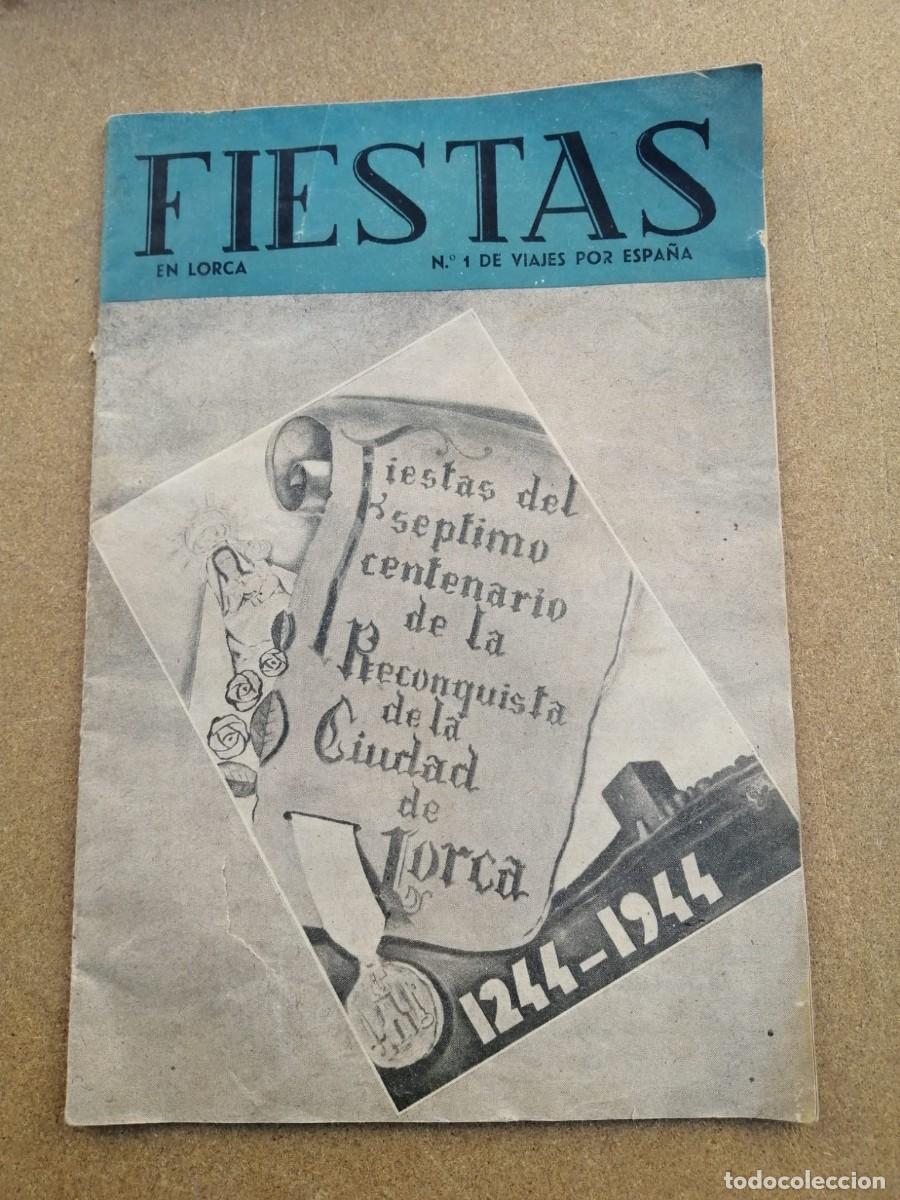 Colecionismo de Revistas e Jornais: FIESTAS EN LORCA (NUMERO 1 DE VIAJES POR ESPA&Ntilde;A)