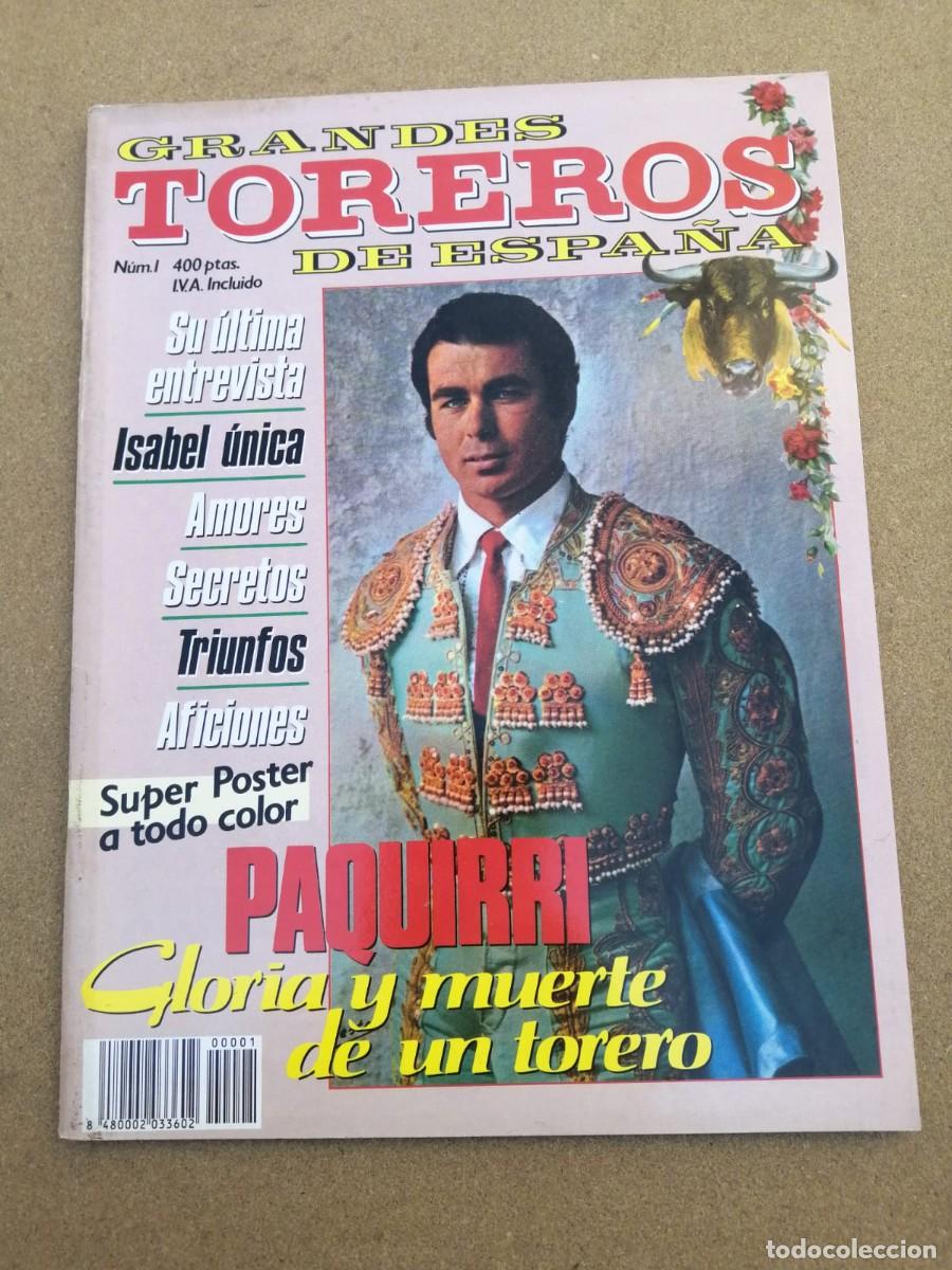 Collection Magazines and Newspapers: GRANDES TOREROS DE ESPA&Ntilde;A (NUMERO 1) PAQUIRRI, GLORIA Y MUERTE DE UN TORERO