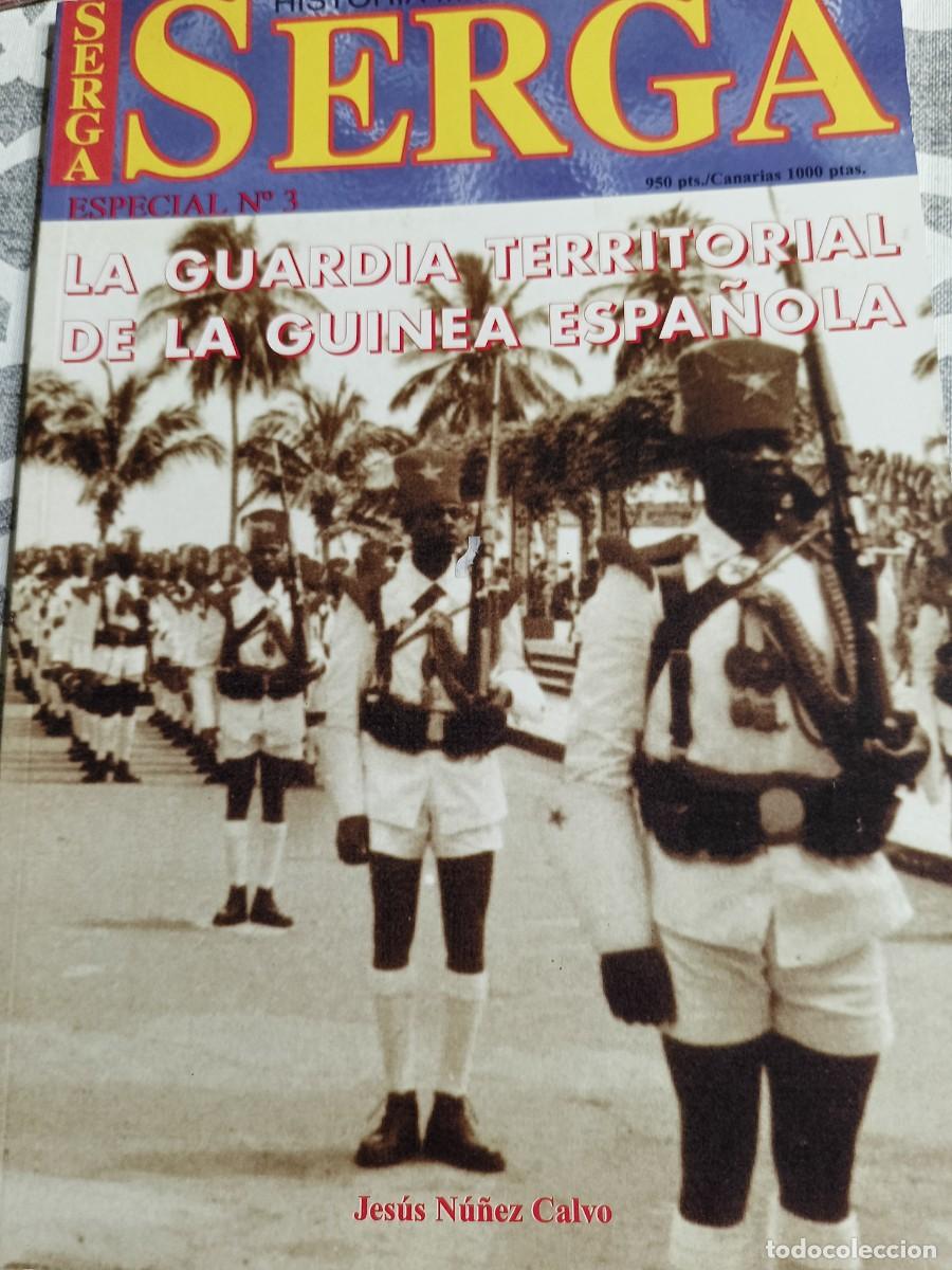 Coleccionismo de Revistas y Peri&oacute;dicos: SERGA ESPECIAL N&deg; 3. La Guardia Territorial de la Guinea Espa&ntilde;ola