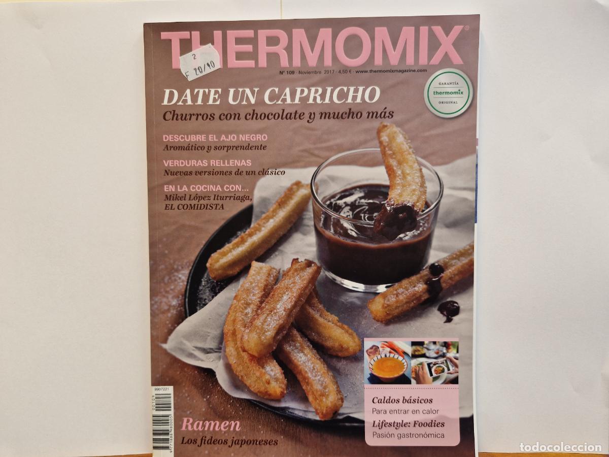 Collection Magazines and Newspapers: THERMOMIX. DATE UN CAPRICHO CHURROS CON CHOCOLATE Y MUCHO MAS. N 109