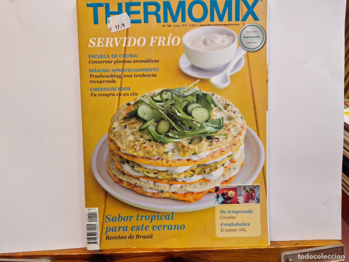 Colecionismo de Revistas e Jornais: THERMOMIX. SERVIDO FRIO. SABOR TROPICAL PARA ESTE VERANO. N 104