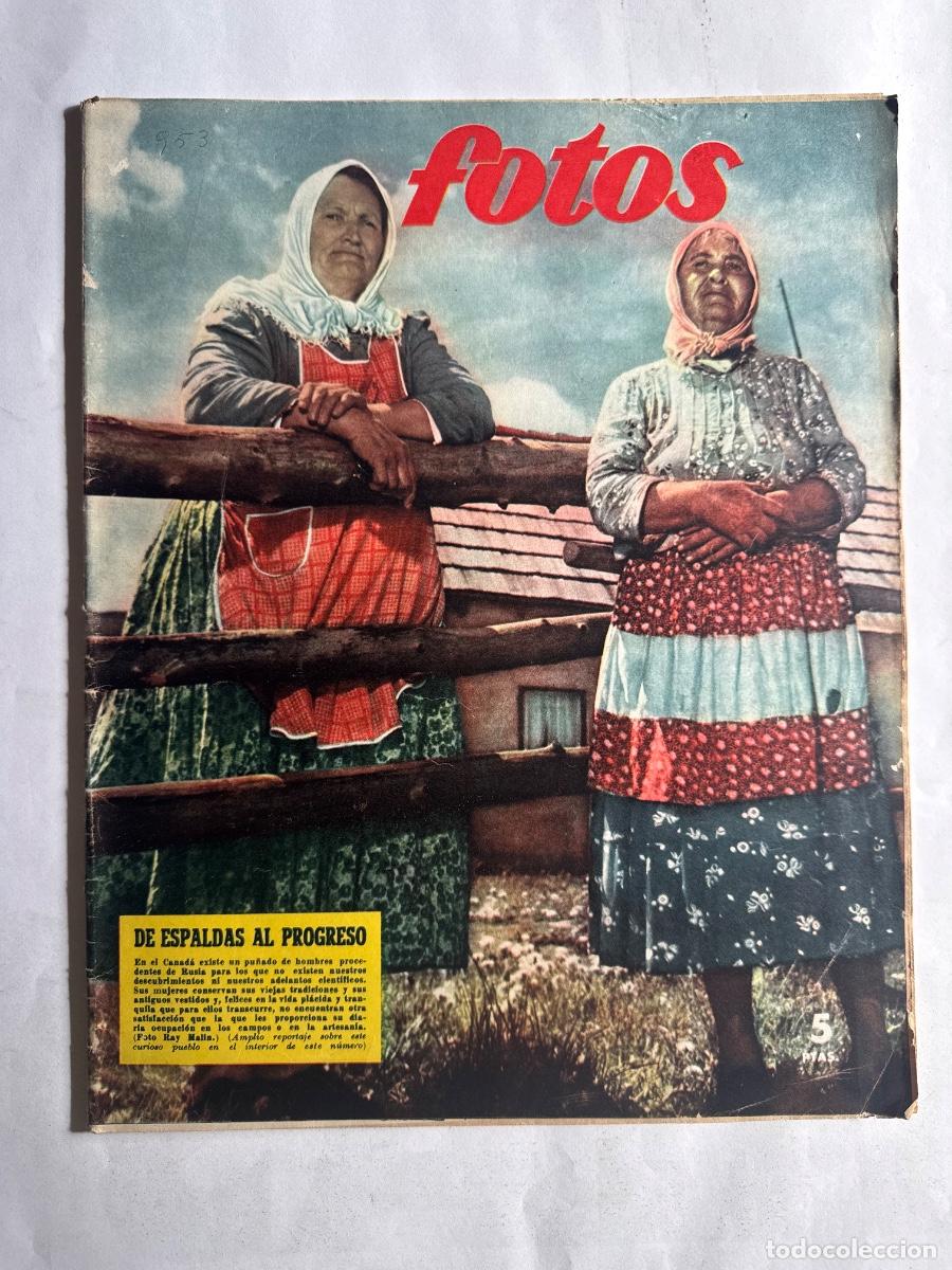 Coleccionismo de Revistas y Peri&oacute;dicos: Revista Fotos, A&ntilde;o 1955, Escorial, Rusia, Canada