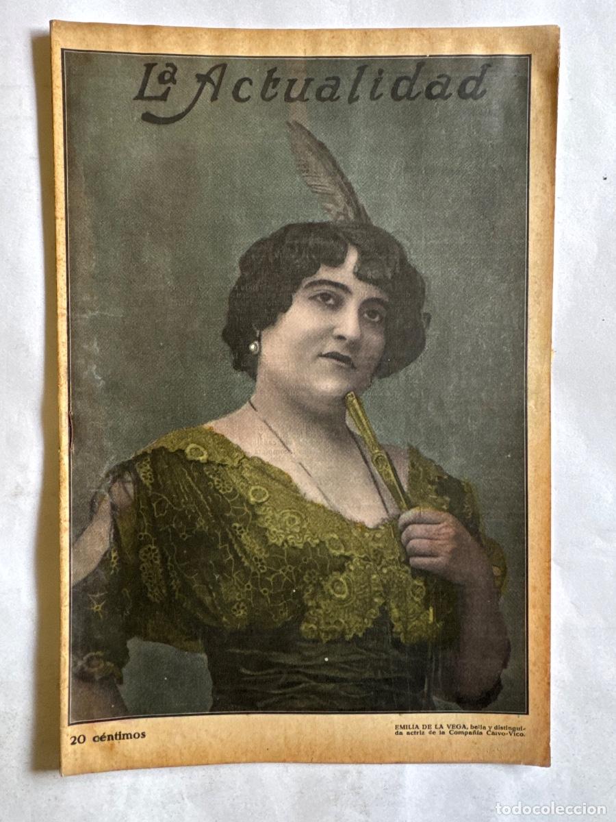 Coleccionismo de Revistas y Peri&oacute;dicos: Revista La Actualidad, A&ntilde;o 1915, Emilia de la Vega, Madrid, Cervantes, Sabadell, Tarragona