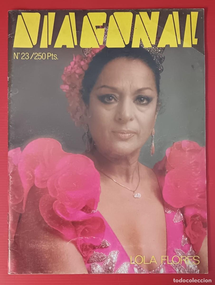 Coleccionismo de Revistas y Peri&oacute;dicos: REVISTA DIAGONAL NUMERO 23 EN PORTADA LOLA FLORES A&Ntilde;OS 80