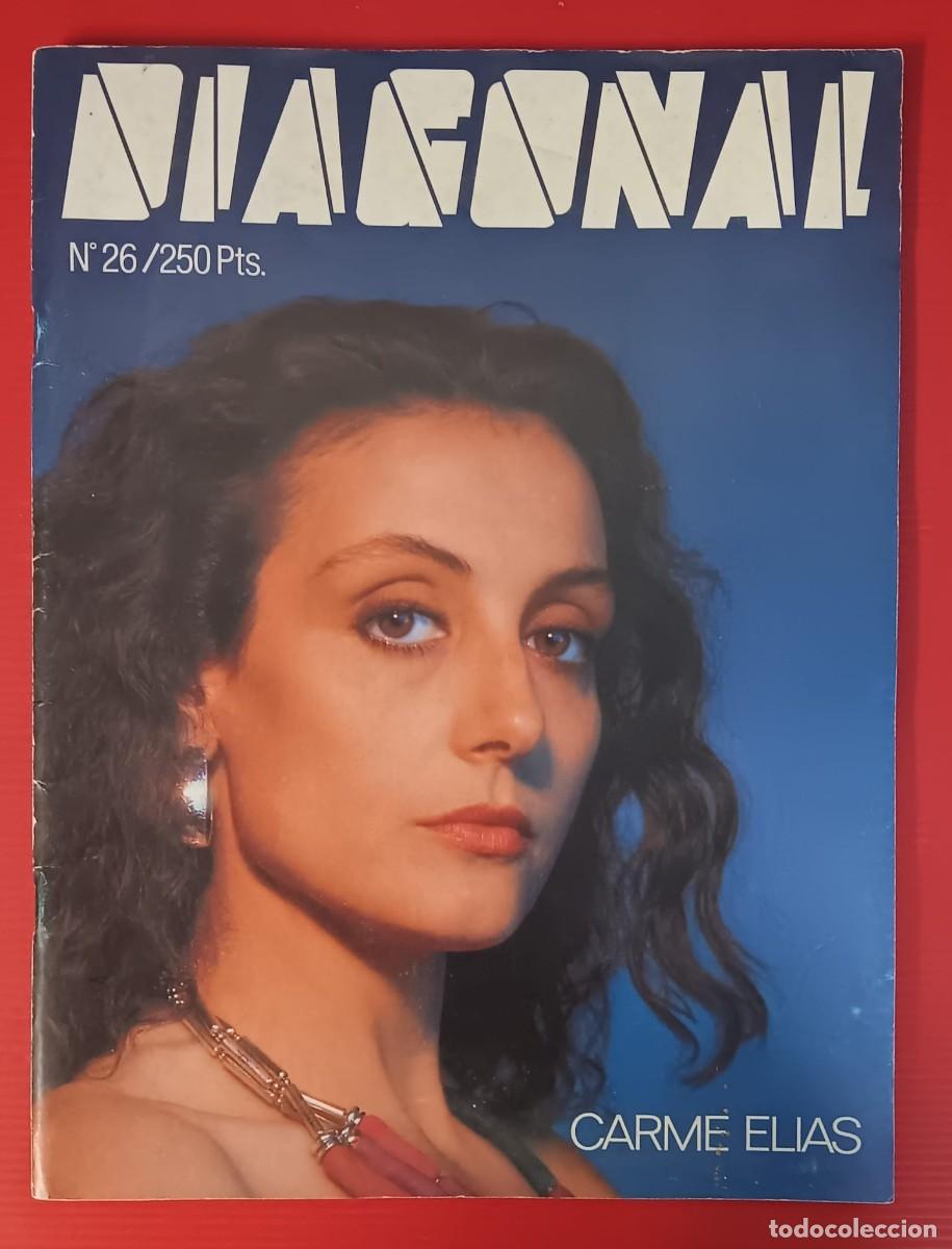 Coleccionismo de Revistas y Peri&oacute;dicos: REVISTA DIAGONAL NUMERO 26 EN PORTADA LA ACTRIZ CARMEN ELIAS A&Ntilde;OS 80