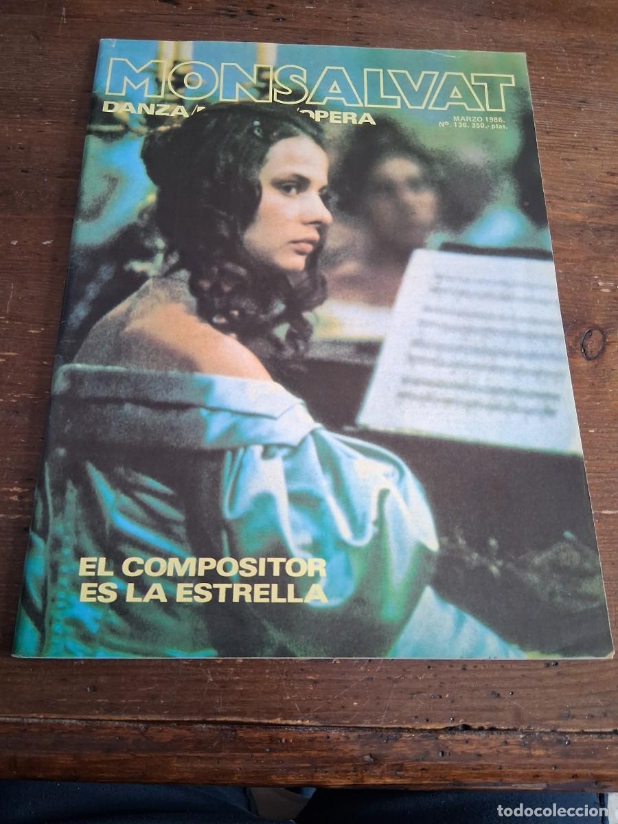 Coleccionismo de Revistas y Peri&oacute;dicos: Revista monsalvat m&uacute;sica danza &oacute;pera 136 Lolita Poveda Claudio Desderi Ballet en Par&iacute;s Per&uacute;