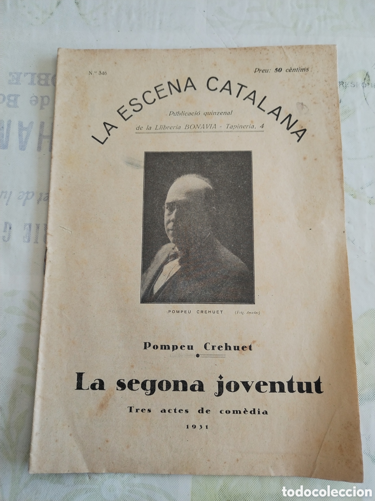 Coleccionismo de Revistas y Peri&oacute;dicos: Revista teatro La escena Catalana La segona juventut Pompeu Crehuet 1931