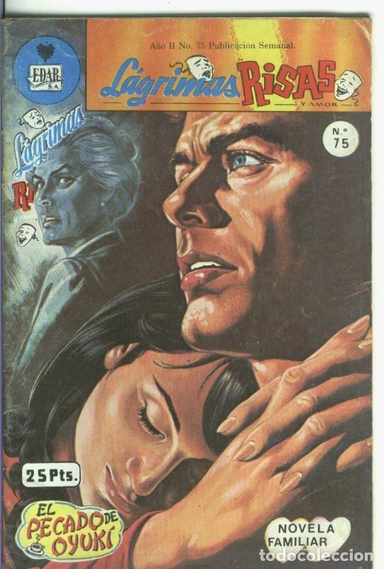 Coleccionismo de Revistas y Peri&oacute;dicos: Lagrimas, risas y amor numero 75: El pecado de Oyuki - Yolanda Vargas Dulche y Antonio Gutierrez