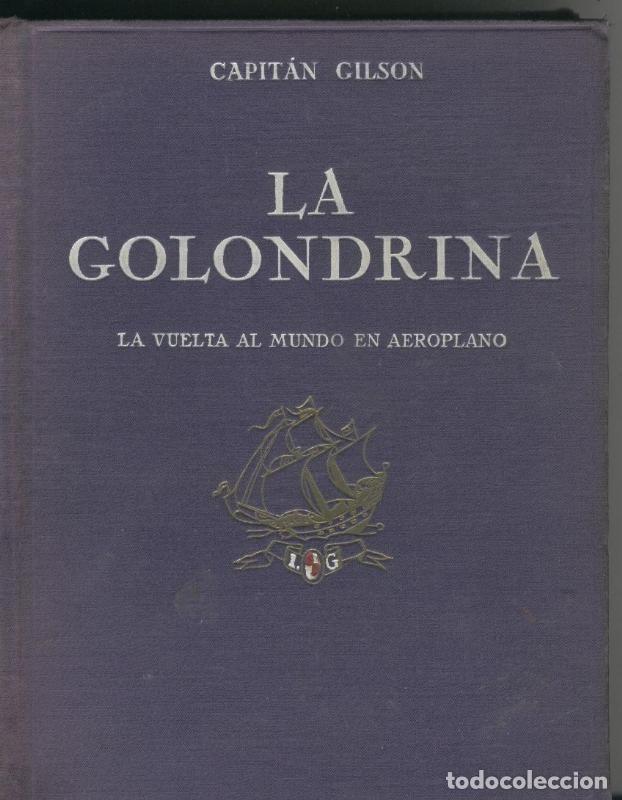 Coleccionismo de Revistas y Peri&oacute;dicos: La Golondrina - Capitan Gilson