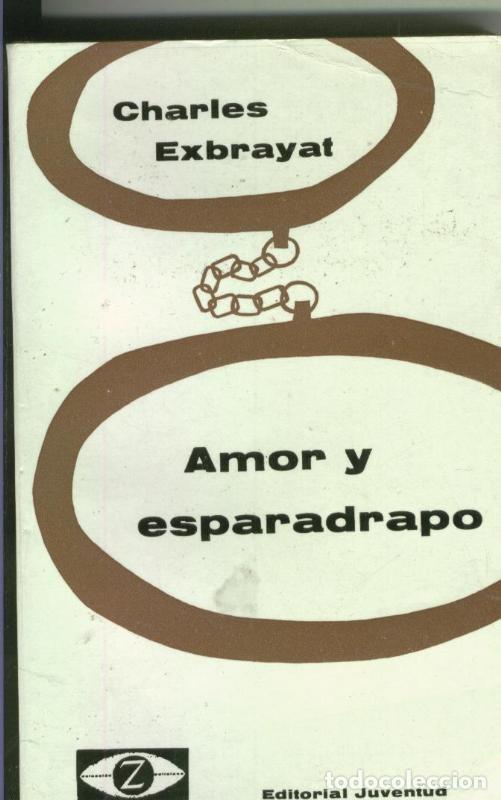 Coleccionismo de Revistas y Peri&oacute;dicos: Amor y esparadrapo - Charles Exbrayat