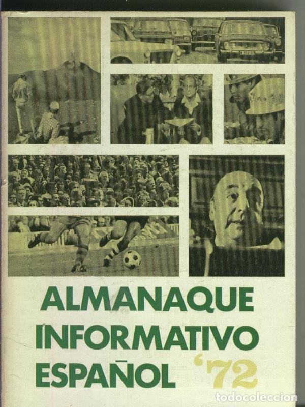 Coleccionismo de Revistas y Peri&oacute;dicos: Almanaque informativo espa&ntilde;ol 1972 - varios