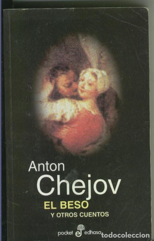 Coleccionismo de Revistas y Peri&oacute;dicos: El beso y otros cuentos - Anton Chejov