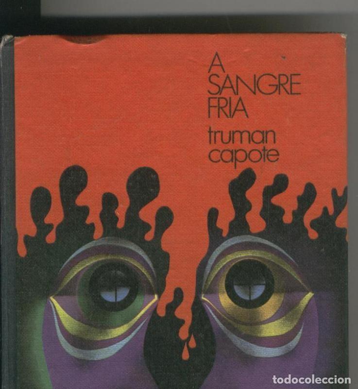 Coleccionismo de Revistas y Peri&oacute;dicos: A sangre fria - Truman capote