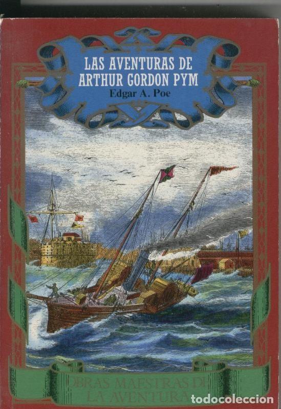 Coleccionismo de revistas y peri&oacute;dicos: Las aventuras de Arthur Gordon Pym - Edgar Allan Poe