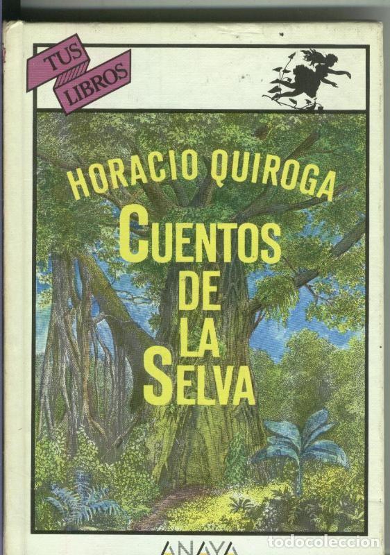 Collection Magazines and Newspapers: Tus libros numero 010: Cuentos de la selva - Horacio Quiroga