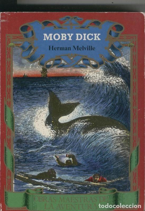 Coleccionismo de Revistas y Peri&oacute;dicos: Moby Dick - Herman Melville