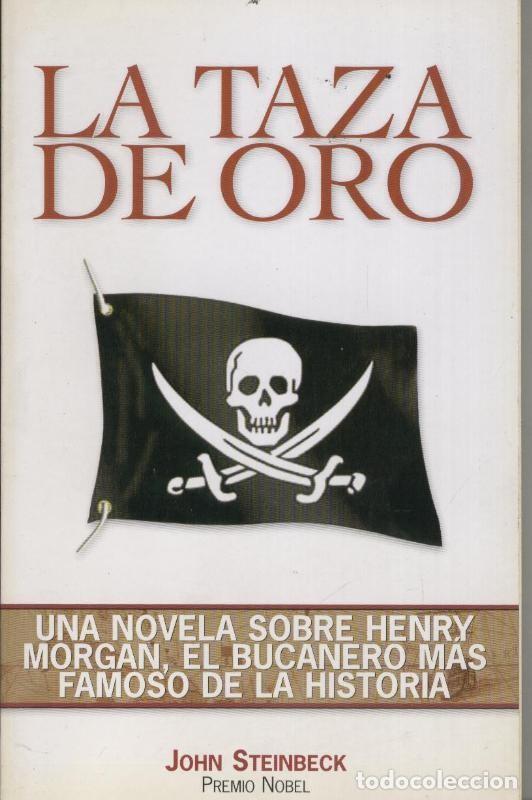 Collezionismo di Riviste e Giornali: La taza de oro - John Steinbeck