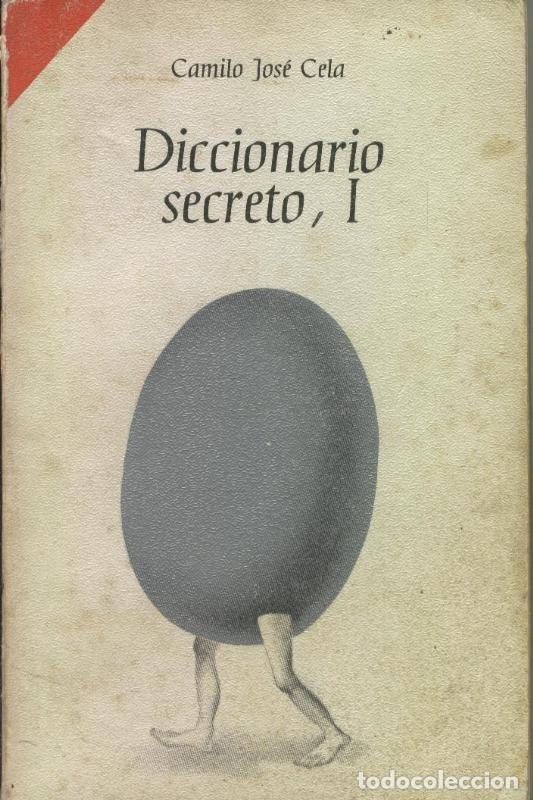 Coleccionismo de Revistas y Peri&oacute;dicos: Diccionario secreto I - Camilo Jose Cela