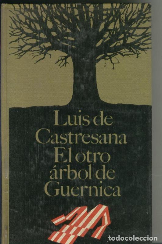 Collectionnisme de Revues et Journaux: El otro arbol de Guernica - Luis de Castresana