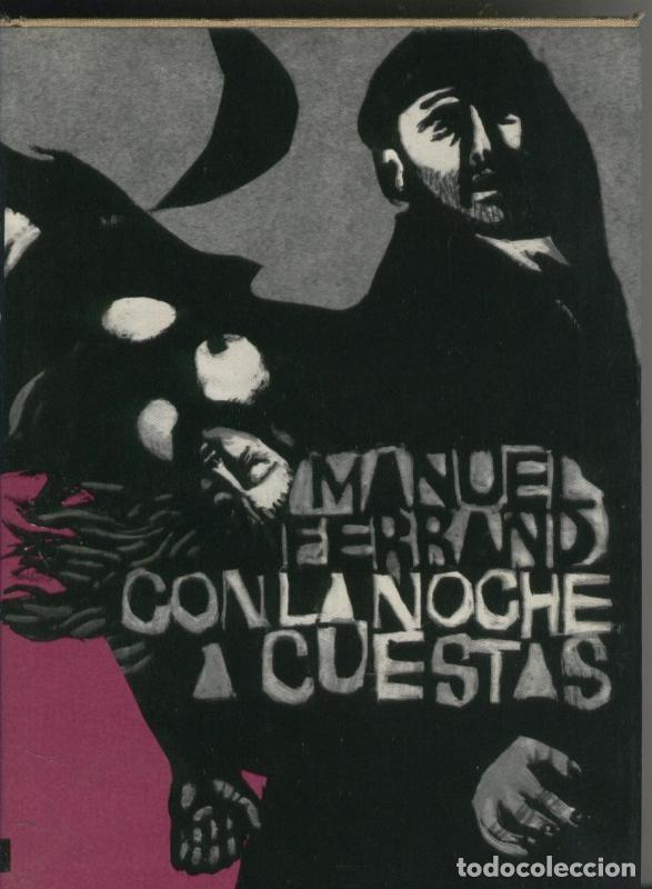 Collectionnisme de Revues et Journaux: Con la noche a cuestas - Manuel Ferrand
