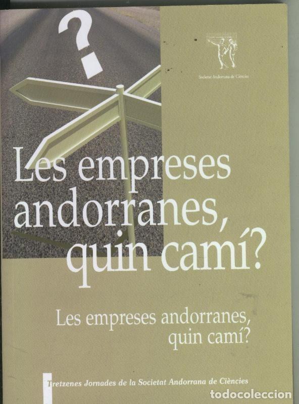Collectionnisme de Revues et Journaux: Les empreses andorranes, quin cami - varios