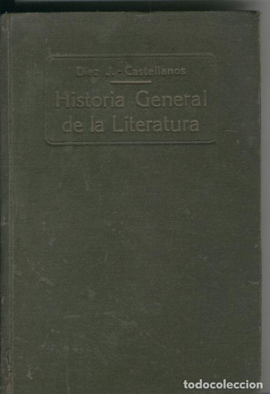 Collectionnisme de Revues et Journaux: Historia General de la Literatura - Pilar Diez y Jimenez Castellanos