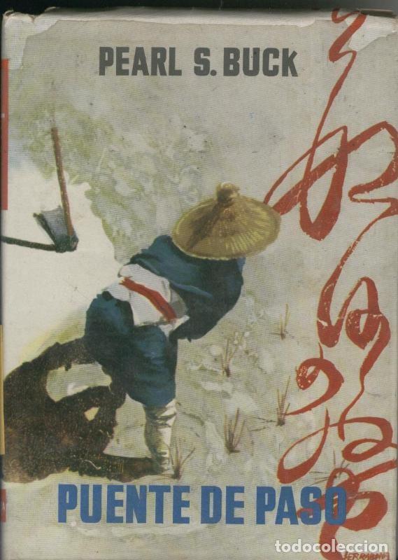 Collectionnisme de Revues et Journaux: Puente de Paso - Pearl S. Buck