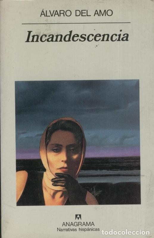 Collectionnisme de Revues et Journaux: Incandescencia - Alvaro del Amo