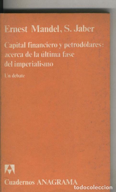 Sammeln von Zeitschriften und Zeitungen: Capital financiero y petrodolares - Ernest Mandel, S. Jaber