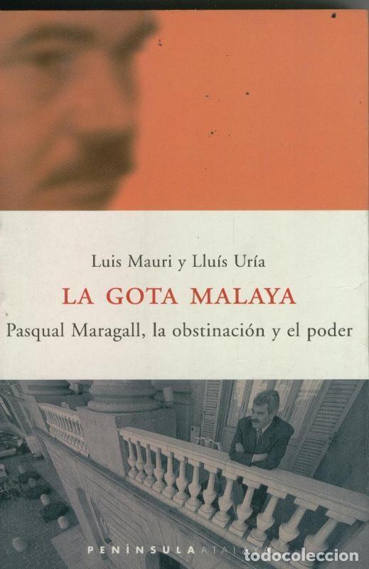 Sammeln von Zeitschriften und Zeitungen: La gota Malaya - Luis Mauri y Lluis Uria
