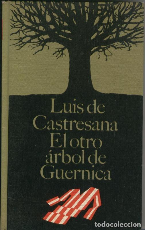 Sammeln von Zeitschriften und Zeitungen: El otro arbol de Guernica - Luis de Castresana
