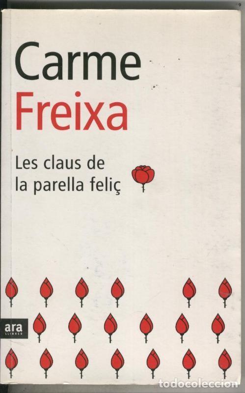Sammeln von Zeitschriften und Zeitungen: Les claus de la parella feli&ccedil; - Carme Freixa
