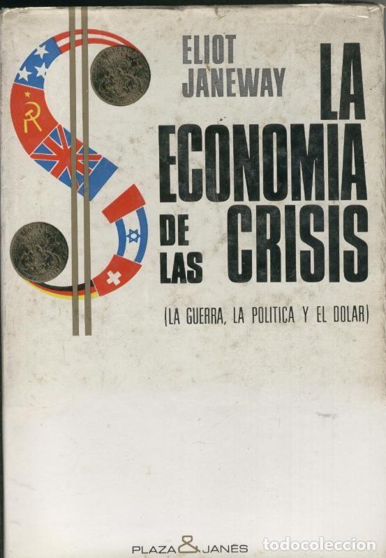 Sammeln von Zeitschriften und Zeitungen: La economia de las crisis - Eliot Janeway