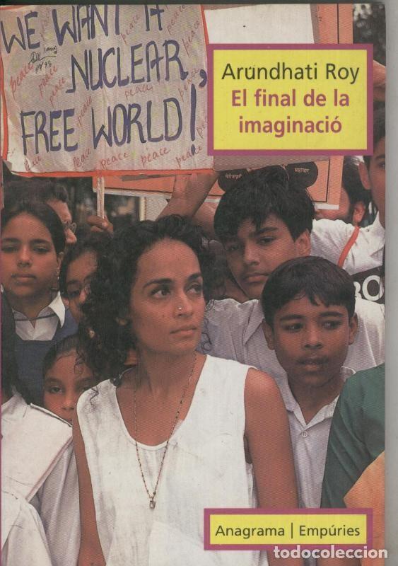 Sammeln von Zeitschriften und Zeitungen: El final de la imaginacio - Arundhati Roy