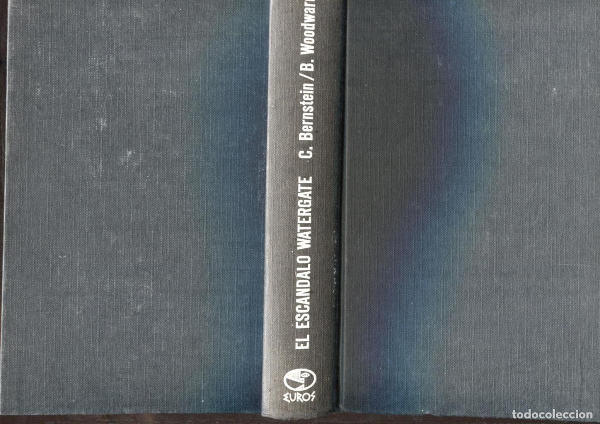 Sammeln von Zeitschriften und Zeitungen: El escandalo Watergate - Carl Bernstein & Bob Woodward