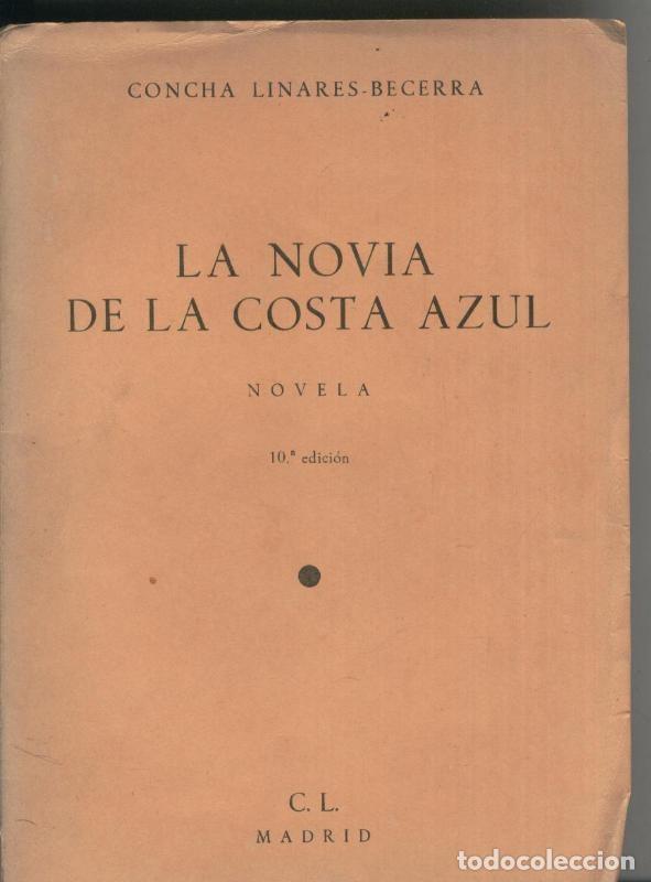 Sammeln von Zeitschriften und Zeitungen: La novia de la costa azul - Concha Linares Becerra