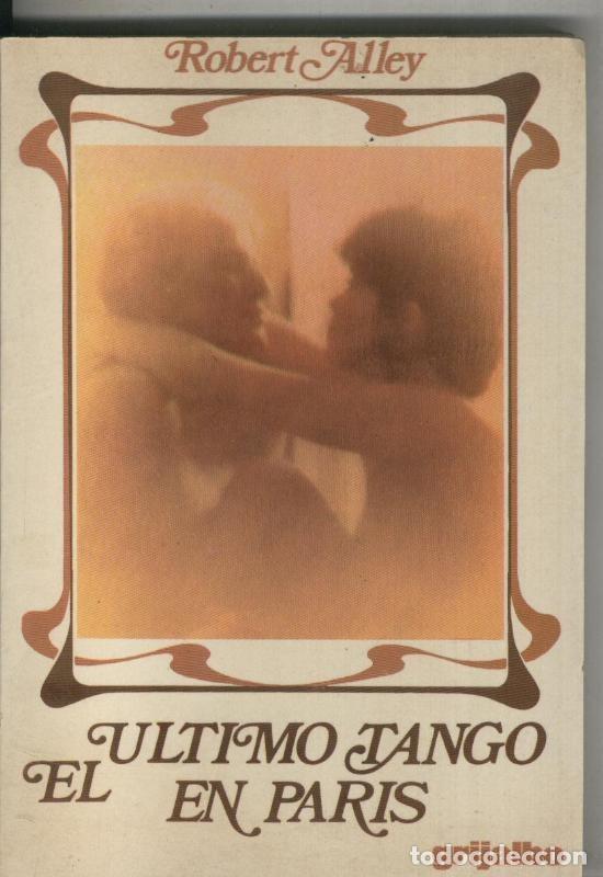 Sammeln von Zeitschriften und Zeitungen: El ultimo Tango en Paris - Robert Alley