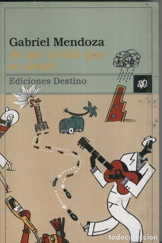 Colecionismo de Revistas e Jornais: Se me olvido que te olvide - Gabriel Mendoza